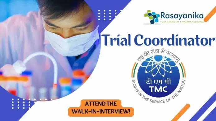 Trial Coordinator Job at Tata Memorial Hospital. Attend the Walk-in-Interview! (1) Trial Coordinator Job at Tata Memorial Hospital. Attend the Walk-in-Interview!
