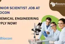 Senior Scientist Job at Biocon – Chemical Engineering Apply Now! Chemical Engineering Jobs at Biocon