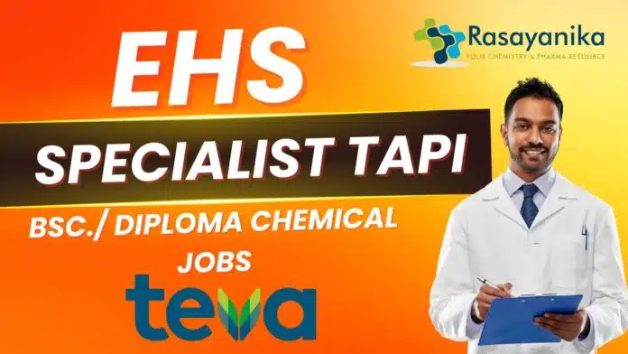 EHS Specialist TAPI Gwalior Jobs at Teva Pharmaceuticals EHS Specialist TAPI Gwalior Jobs at Teva Pharmaceuticals