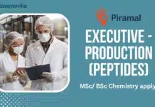 Executive – Production (Peptides) at Piramal, MSc/ BSc Chemistry apply! Executive - Production (Peptides) at Piramal, MSc BSc Chemistry apply!