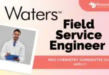Field Service Engineer at Waters Corporation, MSc Chemistry candidates can apply! Field Service Engineer at Waters Corporation - Temp, MSc Chemistry candidates can apply!