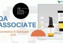 QA Associate at Deconstruct, Cosmetics & Skincare unit, Apply Online! QA Associate –at Deconstruct, Cosmetics & Skincare unit, Apply Online!
