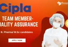 QA Job in Cipla as Team Member – B. Pharma/ M.Sc candidates can apply! QA Job in Cipla as Team Member -B. Pharma M.Sc candidates can apply!
