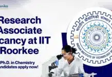 Research Associate vacancy at IIT Roorkee – Ph.D. in Chemistry candidates apply now! Research Associate vacancy at IIT Roorkee - Ph.D. in Chemistry candidates apply now!