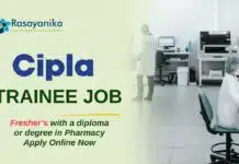 Trainee Job at Cipla – Freshers Pharma Apply Online _Trainee Job at Cipla –Freshers with a diploma or degree in Pharmacy Apply Online Now