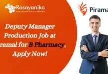 Deputy Manager Production Job at Piramal for B Pharmacy, Apply Now! Deputy Manager Production Job - at Piramal