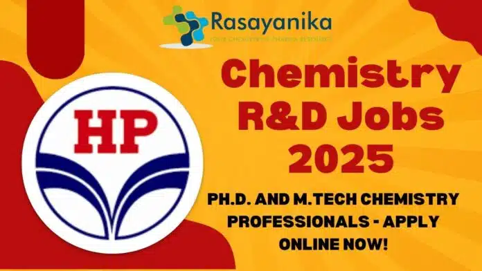 HPCL Chemistry R&D Jobs 2025 – Apply Online Now! HPCL Chemistry R&D Jobs 2025 – Apply Online Now!