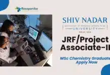 JRF/Project Associate Job at Shiv Nadar University l MSc Chemistry Graduates Apply Now JRF/Project Associate-II Job at Shiv Nadar University | MSc Chemistry Graduates Apply Now
