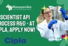Join Cipla as a Scientist – MSc Organic Chemistry Eligible Scientist API Process R&D