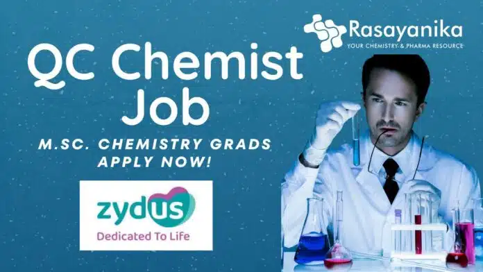 Zydus Group Hiring ZTMP QC – HPLC or GC in Ankleshwar – Apply Today Zydus Chemistry QC Job Opening - Apply Online