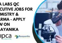 IPCA Labs QC Executive Jobs For Chemistry & Pharma – Apply Now on Rasayanika IPCA Labs QC Executive Jobs For Chemistry & Pharma