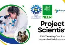 CSIR-NEERI Project Scientist Job Role – PhD Chemistry Candidates Attend the Walk-in-Interview CSIR-NEERI Project Scientist Job Role – PhD Chemistry Candidates Attend the Walk-in-Interview