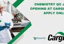 Chemistry QC Job Opening at Cargill, Apply Online BSc Chemistry Job Openings, QC Jobs at Cargill