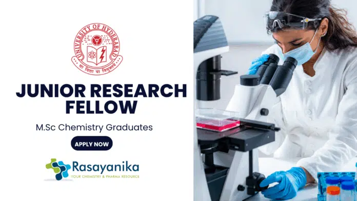 Chemistry Jobs for Freshers - Junior Research Fellow Position at University of Hyderabad Chemistry Jobs for Freshers - Junior Research Fellow Position at University of Hyderabad