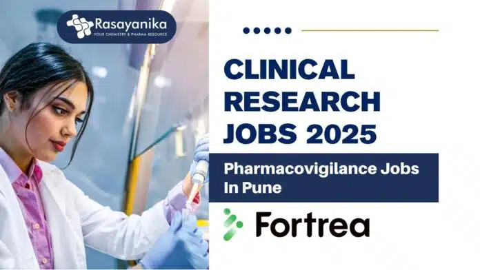 Clinical Research Jobs 2025 Pharmacovigilance Jobs In Pune Clinical Research Jobs 2025: Pharmacovigilance Jobs In Pune