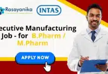 Executive Manufacturing Job at Intas Pharmaceuticals, Apply Now! Executive Manufacturing Job