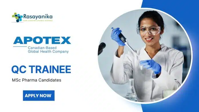 Fresher QC Trainee Jobs at Apotex| M pharma Candidates Apply Now Fresher QC Trainee Jobs at Apotex| M pharma Candidates Apply Now