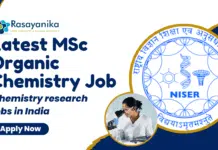 Hiring MSc Organic Chemistry Graduates at NISER Bhubaneswar – Apply Now! Latest MSc Organic Chemistry Job at NISER - Chemistry Research