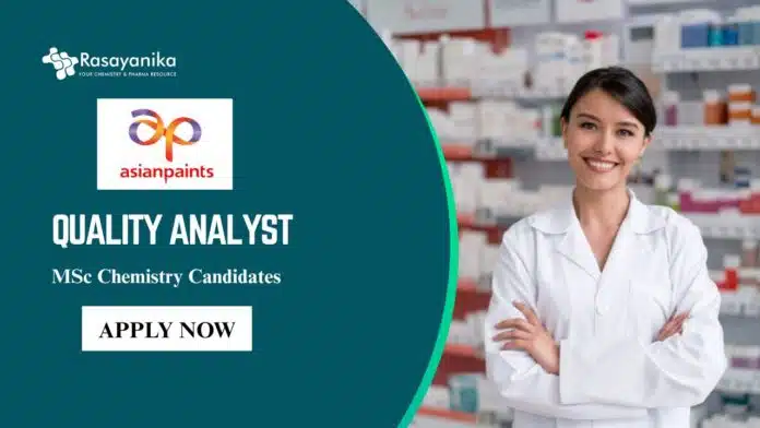 Latest QA Jobs at Asian Paints, MSc Chemistry Candidates Apply Now Chemical Sciences Jobs in QA