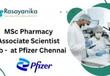 MSc Pharmacy Associate Scientist Job – at Pfizer Chennai, Apply Now! MSc Pharmacy Associate Scientist