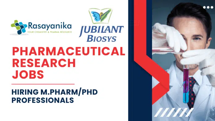Pharmaceutical Research Jobs at Jubilant Biosys Bengaluru Apply Pharmaceutical Research Jobs at Jubilant Biosys Bengaluru Apply