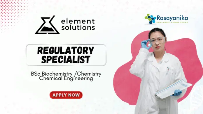 Biochemistry Jobs at Element Solutions - BSc Graduates Apply for the Regulatory Specialist Role (1) Biochemistry Jobs at Element Solutions - BSc Graduates Apply for the Regulatory Specialist Role (1)