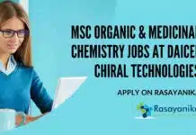 MSc Organic & Medicinal Chemistry Jobs at Daicel Chiral Technologies, Apply on Rasayanika MSc Organic & Medicinal Chemistry Jobs