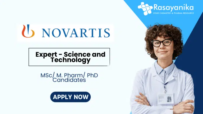 Jobs for MSc Graduates at Novartis Apply Now for the Expert- Science and Technology Role Pharma Job Vacancies For MPharma at Novartis