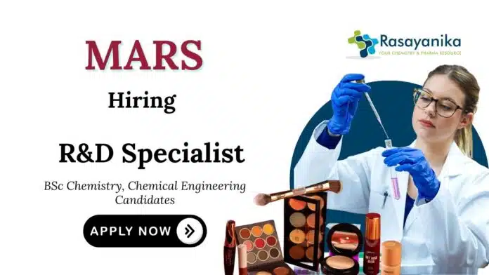 MMSc Chemistry Jobs at Mars Cosmetics | Apply Now for R&D Specialist PositionSc Chemistry Jobs at Mars Cosmetics Apply Now for R&D Specialist Position MSc Chemistry Jobs at Mars Cosmetics | Apply Now for R&D Specialist Position
