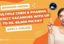 NIMHANS Multiple Chem & Pharma Project Vacancies With up to Rs. 65,000 pm Pay – Apply Online MSc Biotech & Biochem Latest Jobs at NIMHANS