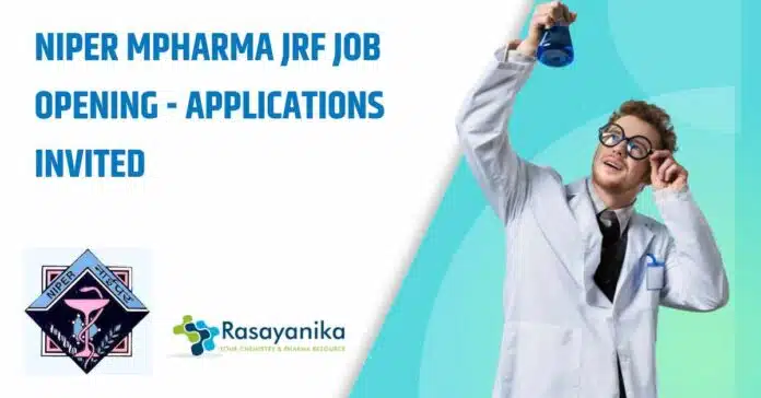 NIPER SRF Post For-min MPharma Latest JRF Jobs in NIPER