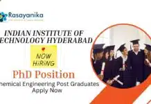 PhD Positions at IIT Hyderabad | Chemical Engineering Post Graduates Apply Now PhD Positions at IIT Hyderabad | Chemical Engineering Post Graduates Apply Now