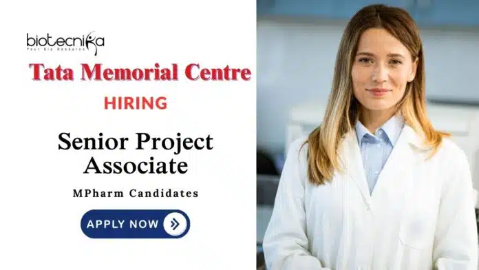 Project Associate Jobs at Tata Memorial Centre | M Pharm Candidates Apply Now Project Associate Jobs at Tata Memorial Centre | M Pharm Candidates Apply Now