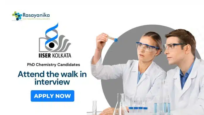 Research Associate Position at IISER Kolkata Attend the Walk in Interview Research Associate Position at IISER Kolkata | Attend the Walk-in Interview