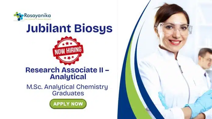 Analytical Chemistry Job at Jubilant Apply Now For The Research Associate Role Analytical Chemistry Job at Jubilant | Apply Now For The Research Associate Role