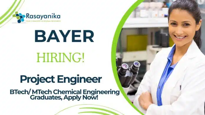 Chemical Engineering Jobs at Bayer Apply Now For The Project Engineer Role Chemical Engineering Jobs at Bayer | Apply Now For The Project Engineer Role
