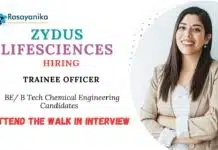 Chemical Engineering Jobs at Zydus | Attend the Walk-in Interview for Trainee Officer Role Chemical Engineering Jobs at Zydus Attend the Walk-in Interview for Trainee Officer Role