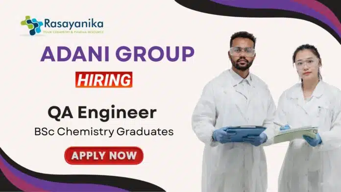 Chemistry Job at Adani Group Apply Now For The QA Engineer - Explosive Charge Density Inspection Role (1) Chemistry Job at Adani Group | Apply Now For The QA Engineer - Explosive Charge Density Inspection Role