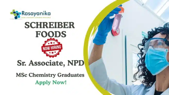 Chemistry Jobs at Schreiber Foods Apply Now For The Sr. Associate NPD Role Chemistry Jobs at Schreiber Foods | Apply Now For The Sr. Associate NPD Role