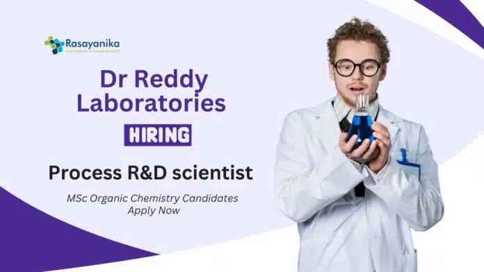 Recent Chemistry Jobs at Dr Reddy's Laboratories | MSc Candidates Apply Now Recent Chemistry Jobs at Dr Reddy's Laboratories | MSc Candidates Apply Now