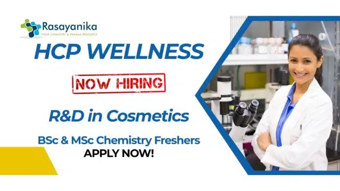 Freshers Research and Development Jobs at HCP Wellness Pvt Ltd (1) Freshers BSc & MSc Chemistry Jobs at HCP Wellness Pvt Ltd