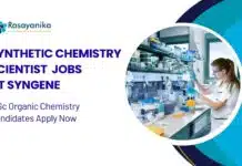 MSc Chemistry Jobs at Syngene | Apply Now for Synthetic Chemistry Scientist Role MSc Chemistry Jobs at Syngene | Apply Now for Synthetic Chemistry Scientist Role