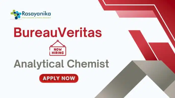 MSc Chemistry Jobs at BureauVeritas | Apply Now for Analytical Chemist Role MSc Chemistry Jobs at BureauVeritas | Apply Now for Analytical Chemist Role