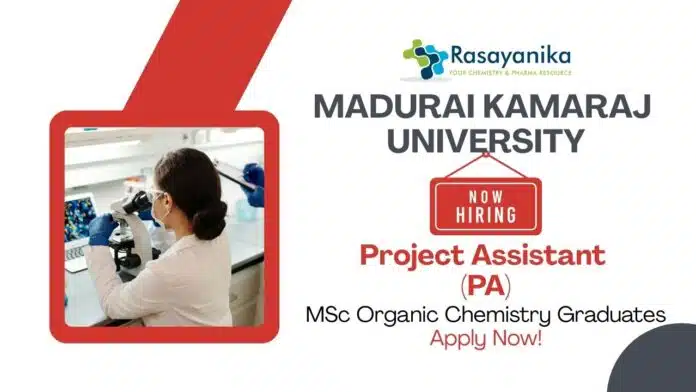 Latest MSc Organic Chemistry Jobs at Madurai Kamaraj University Apply Now Latest MSc Organic Chemistry Jobs at Madurai Kamaraj University | Apply Now