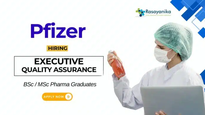 MPharm Jobs at Pfizer Apply Now for the Executive – Quality Assurance Role MPharm Jobs at Pfizer Apply Now for the Executive – Quality Assurance Role