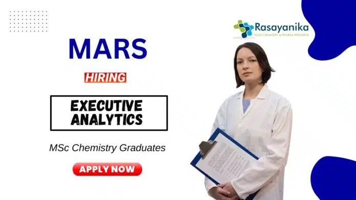 MSc Chemistry Job at Mars - Apply For Executive Analytics Role! MSc Chemistry Job at Mars - Apply For Executive Analytics Role!