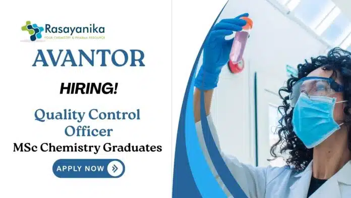 MSc Chemistry Jobs at Avantor Apply Now For The Quality Control Officer Role MSc Chemistry Jobs at Avantor | Apply Now For The Quality Control Officer Role