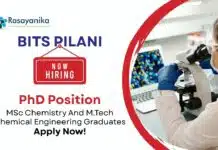 PhD Vacancy at BITS Pilani | MSc Chemistry And M.Tech Chemical Engineering Graduates Apply Now PhD Vacancy at BITS Pilani | MSc Chemistry And M.Tech Chemical Engineering Graduates Apply Now