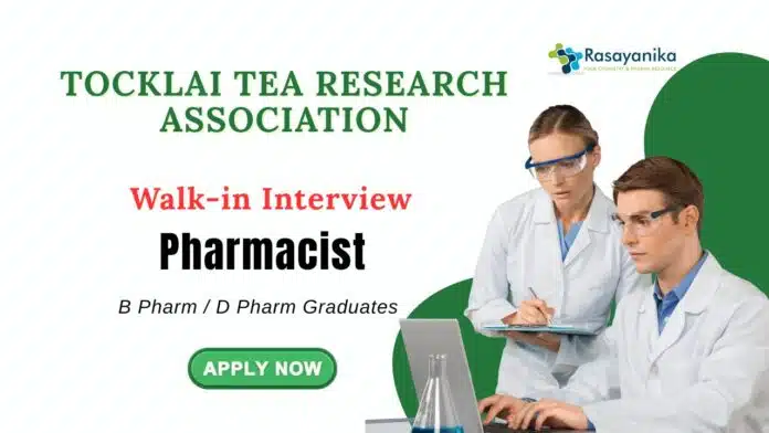 Pharma Jobs at Tocklai Tea Research Institute| Attend the Walk-in Interview Pharma Jobs at Tocklai Tea Research Institute| Attend the Walk-in Interview