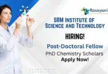 Postdoctoral Vacancy at SRMIST | PhD Chemistry Scholars Apply Now Postdoctoral Vacancy at SRMIST | PhD Chemistry Scholars Apply Now